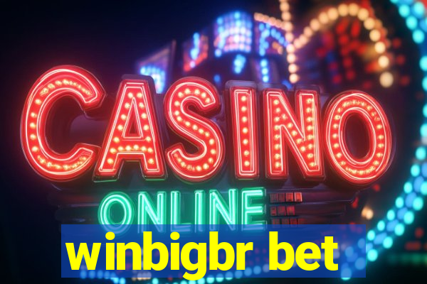 winbigbr bet